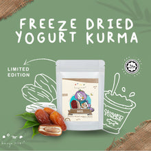 Load image into Gallery viewer, Limited Edition - Freeze Dried Kurma & Yogurt Kurma